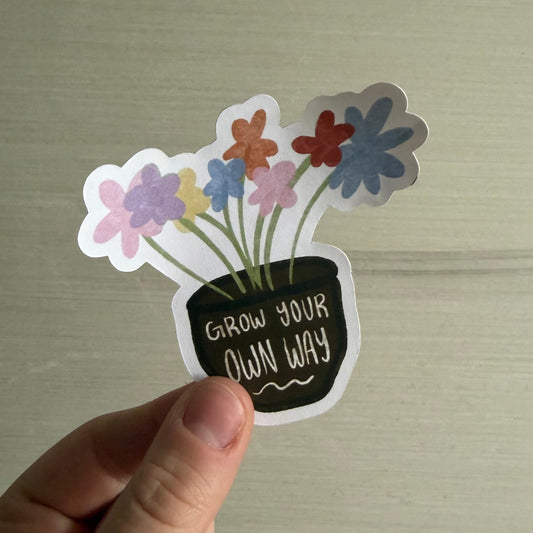 Grow Your Own Way
