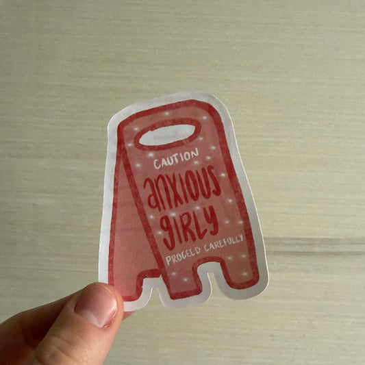 Anxious Girly Sticker